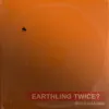 Earthling Twice - Screamager - Single